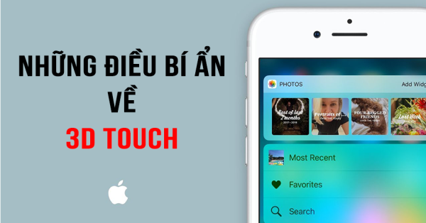 Có thể bạn không biết hết tính năng 3D Touch trên máy iPhone?