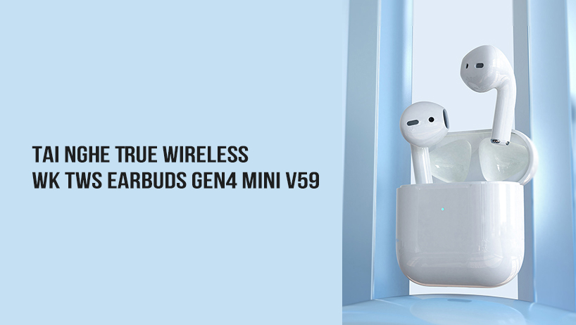 Tai nghe True Wireless WK TWS Earbuds Gen4 MINI V59